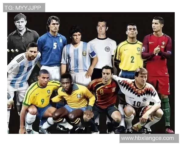 南美足球明星闪耀赛场名单揭秘热门球员与传奇巨星一览 南美足球明星闪耀赛场名单揭秘热门球员与传奇巨星一览